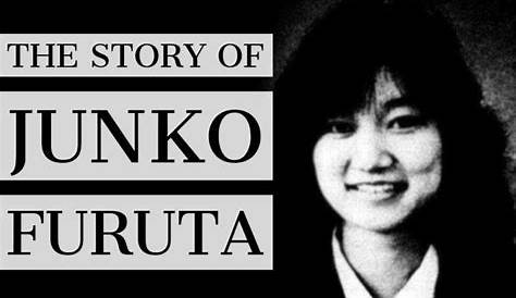 A Heart-Wrenching Tale: The Tragic Story Of Junko Furuta